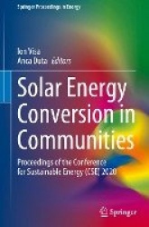 Solar Energy Conversion in Communities : Proceedings of the Conference for Sustainable Energy (CSE) 2020