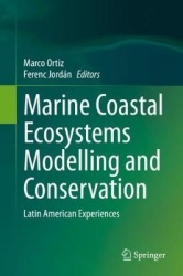 Marine Coastal Ecosystems Modelling and Conservation : Latin American Experiences