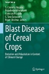 Blast Disease of Cereal Crops - Evolution and Adaptation in Context of Climate Change