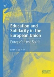 Education and Solidarity in the European Union : Europe’s Lost Spirit