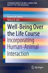 Well-Being Over the Life Course : Incorporating Human–Animal Interaction