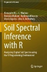 Soil Spectral Inference with R - Analysing Digital Soil Spectra using the R Programming Environment