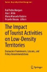 The Impact of Tourist Activities on Low-Density Territories - Evaluation Frameworks, Lessons, and Policy Recommendations