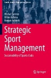 Strategic Sport Management - Sustainability of Sports Clubs