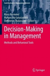 Decision-Making in Management : Methods and Behavioral Tools