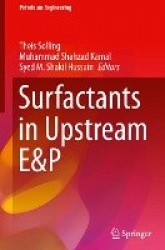 Surfactants in Upstream E&P