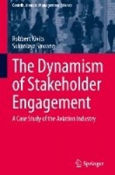 The Dynamism of Stakeholder Engagement : A Case Study of the Aviation Industry