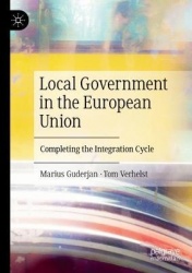 Local Government in the European Union : Completing the Integration Cycle