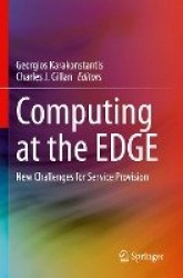 Computing at the EDGE : New Challenges for Service Provision