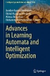 Advances in Learning Automata and Intelligent Optimization