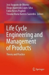 Life Cycle Engineering and Management of Products : Theory and Practice