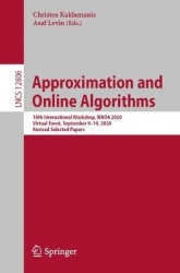 Approximation and Online Algorithms - 18th International Workshop, WAOA 2020, Virtual Event, September 9–10, 2020, Revised Selec