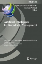 Artificial Intelligence for Knowledge Management : 7th IFIP WG 12.6 International Workshop, AI4KM 2019, Held at IJCAI 2019,