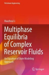 Multiphase Equilibria of Complex Reservoir Fluids - An Equation of State Modeling Approach