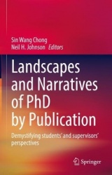 Landscapes and Narratives of PhD by Publication - Demystifying students’ and supervisors’ perspectives