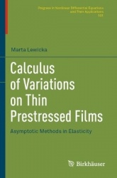 Calculus of Variations on Thin Prestressed Films : Asymptotic Methods in Elasticity