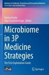 Microbiome in 3P Medicine Strategies : The First Exploitation Guide
