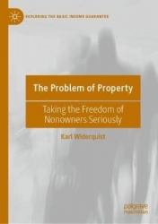 The Problem of Property - Taking the Freedom of Nonowners Seriously