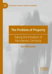 The Problem of Property - Taking the Freedom of Nonowners Seriously