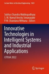Innovative Technologies in Intelligent Systems and Industrial Applications : CITISIA 2022