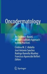 Oncodermatology : An Evidence-Based, Multidisciplinary Approach to Best Practices