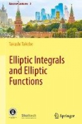 Elliptic Integrals and Elliptic Functions