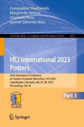 HCI International 2023 Posters : 25th International Conference on Human-Computer Interaction, HCII 2023, Copenhagen,