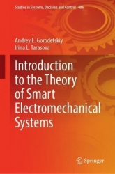 Introduction to the Theory of Smart Electromechanical Systems