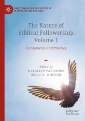 The Nature of Biblical Followership, Volume 1 - Components and Practice