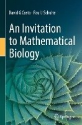 An Invitation to Mathematical Biology