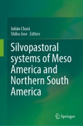 Silvopastoral systems of Meso America and Northern South America