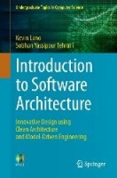Introduction to Software Architecture : Innovative Design using Clean Architecture and Model-Driven Engineering