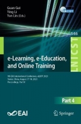 e-Learning, e-Education, and Online Training : 9th EAI International Conference, eLEOT 2023, Yantai, China, August 17-18,