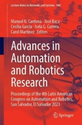 Advances in Automation and Robotics Research : Proceedings of the 4th Latin American Congress on Automation and Robotics,