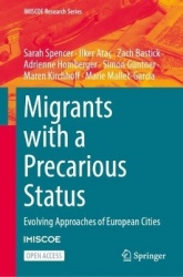 Migrants with a Precarious Status : Evolving Approaches of European Cities