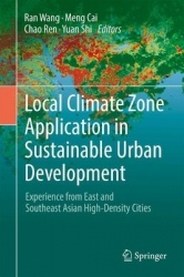 Local Climate Zone Application in Sustainable Urban Development - Experience from East and Southeast Asian High-Density Cities