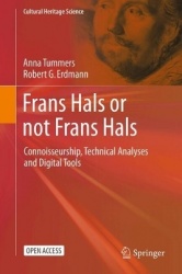 Frans Hals or not Frans Hals - Connoisseurship, Technical Analysis and Digital Tools
