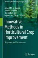 Innovative Methods in Horticultural Crop Improvement : Biosensors and Nanosensors