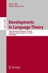 Developments in Language Theory : 28th International Conference, DLT 2024, Göttingen, Germany, August 12–16, 2024,