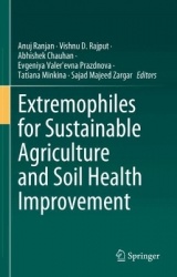 Extremophiles for Sustainable Agriculture and Soil Health Improvement