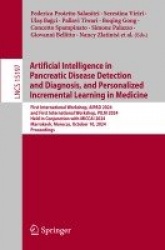 Artificial Intelligence in Pancreatic Disease Detection and Diagnosis, and Personalized Incremental Learning in Medicine :
