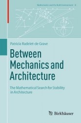 Between Mechanics and Architecture : The Mathematical Search for Stability in Architecture