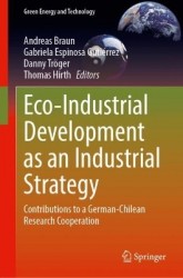 Eco-Industrial Development as an Industrial Strategy : Contributions from a German-Chilean Research Partnership