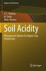 Soil Acidity : Management Options for Higher Crop Productivity