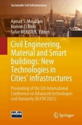 Civil Engineering, Material and Smart Buildings: New Technologies in Cities' Infrastructures : Proceeding of the 5th