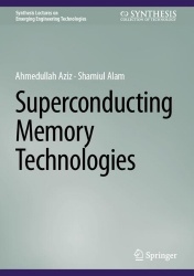 Superconducting Memory Technologies