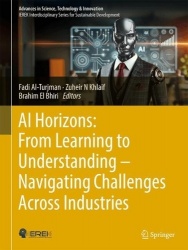 AI Horizons: From Learning to Understanding— Navigating Challenges Across Industries