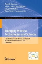 Emerging Wireless Technologies and Sciences : Second International Conference, ICEWTS 2024, Uttarakhand, India, October