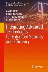 Integrating Advanced Technologies for Enhanced Security and Efficiency