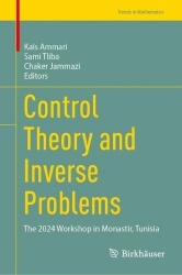 Control Theory and Inverse Problems - The 2024 Workshop in Monastir, Tunisia